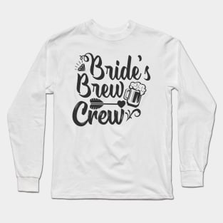 Bride's Brew Crew Long Sleeve T-Shirt